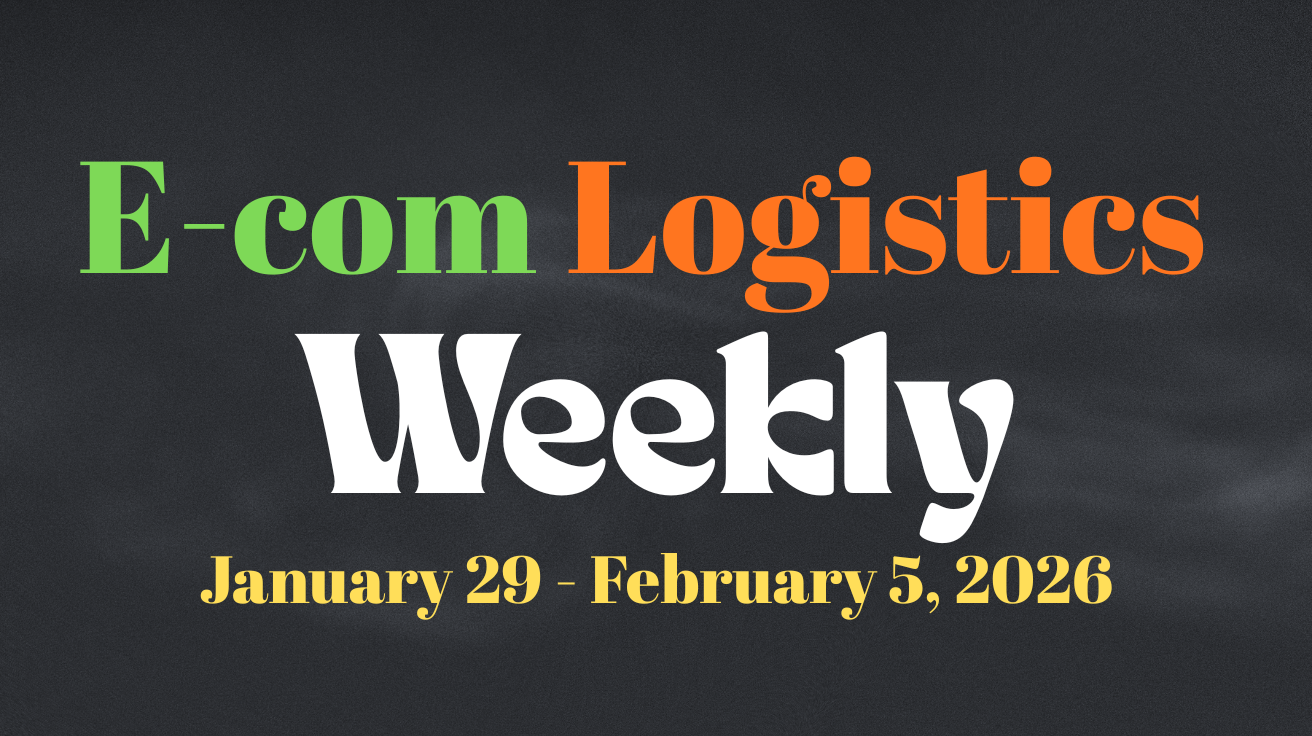Hermeslines | The E-com Logistics Weekly > Issue No. 001 • Jan 29 – Feb 5, 2026